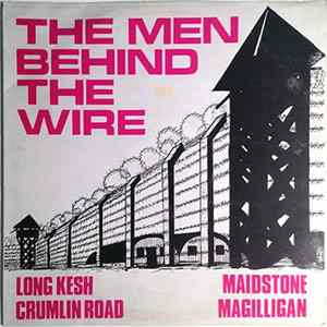 The Men Behind The Wire - Men Behind The Wire FLAC