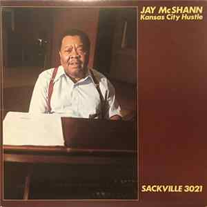 Jay McShann - Kansas City Hustle FLAC
