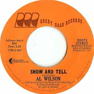 Al Wilson - Show And Tell / Listen To Me FLAC