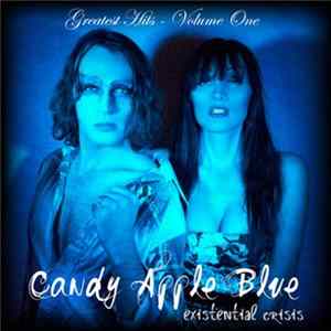 Candy Apple Blue - Existential Crisis (Greatest Hits, Vol. 1) FLAC