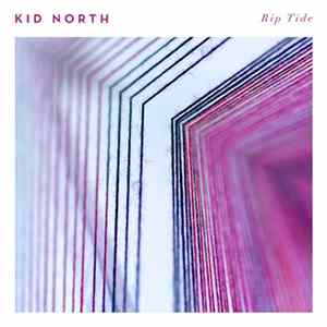 Kid North - Rip Tide FLAC