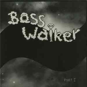 Aña & 785 - Basswalker Part II FLAC