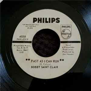 Bobby Saint Clair - Fast As I Can Run FLAC