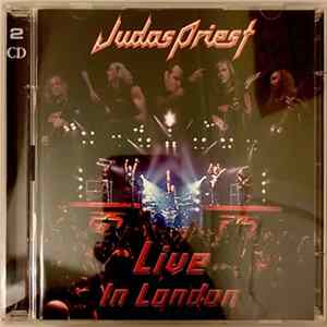 Judas Priest - Live In London FLAC