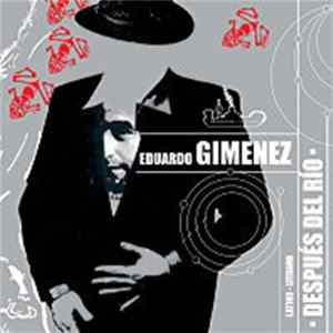 Eduardo Gimenez - Después Del Río FLAC