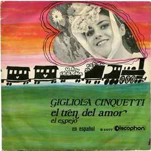 Gigliola Cinquetti - El Tren Del Amor / El Espejo (En Español) FLAC