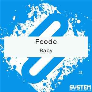 Fcode - Baby FLAC