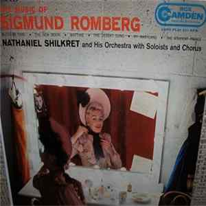 Nathaniel Shilkret And His Orchestra - The Music Of Sigmund Romberg FLAC