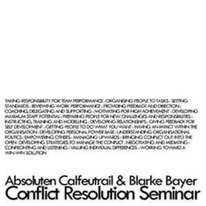 Absoluten Calfeutrail & Blarke Bayer - Conflict Resolution Seminar FLAC