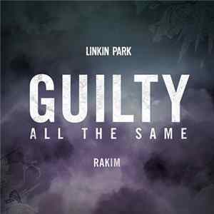 Linkin Park Feat. Rakim - Guilty All The Same FLAC