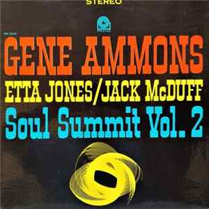 Gene Ammons / Etta Jones / Jack McDuff - Soul Summit Vol. 2 FLAC