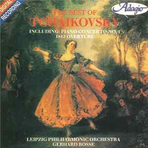 Leipzig Philharmonic Orchestra - The Best Of Tchaikovsky FLAC