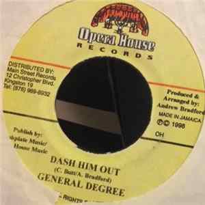 General Degree - Dash Him Out FLAC