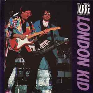Jean-Michel Jarre Featuring Hank Marvin - London Kid FLAC