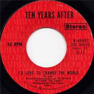 Ten Years After - I'd Love To Change The World FLAC