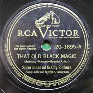 Spike Jones And His City Slickers - That Old Black Magic / Liebestraum FLAC