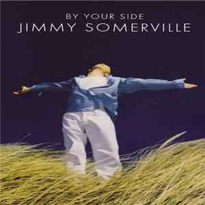 Jimmy Somerville - By Your Side FLAC