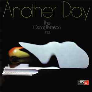 The Oscar Peterson Trio - Another Day FLAC