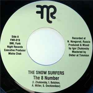 The Snow Surfers / United Boppers Unit - The 8 Number / R&B No. 1 FLAC