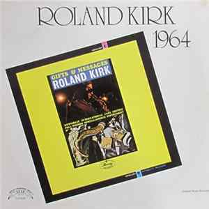 Roland Kirk - Gifts & Messages FLAC