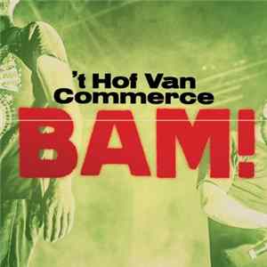 't Hof Van Commerce - BAM! / Truckchauffeur FLAC