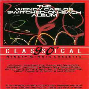 Bach, Wendy Carlos - The Wendy Carlos Switched-On-Bach Album FLAC