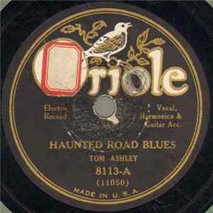 Tom Ashley - Haunted Road Blues / My Sweet Farm Girl FLAC
