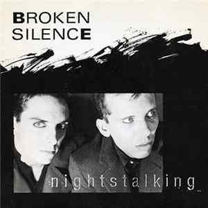 Broken Silence - Nightstalking FLAC