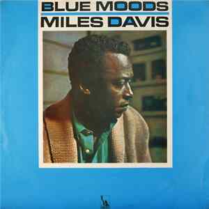Miles Davis - Blue Moods FLAC