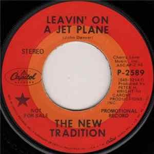 The New Tradition - Leavin' On A Jet Plane / I Just Can't Help Believin' FLAC
