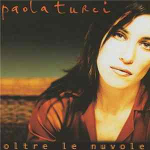 Paola Turci - Oltre Le Nuvole FLAC