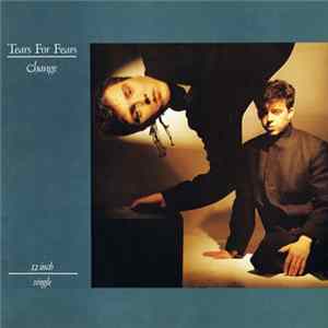 Tears For Fears - Change FLAC