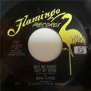 The Bon-Aires - Out Of Sight, Out Of Mind / I Love You FLAC