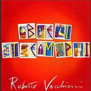 Roberto Vecchioni - Bei Tempi FLAC
