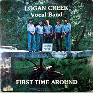 Logan Creek Vocal Band - First Time Around FLAC