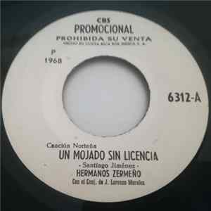 Hermanos Zermeño - Un Mojado Sin Licencia / Sabor Sandia FLAC