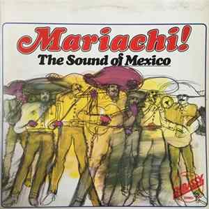 Mariachi! - The Sound Of Mexico FLAC