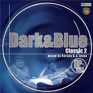 Bárány A. & Jován - Dark & Blue Classic 2 FLAC