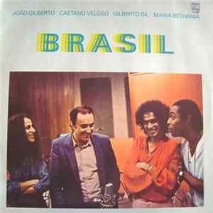João Gilberto / Caetano Veloso / Gilberto Gil / Maria Bethânia - Brasil FLAC