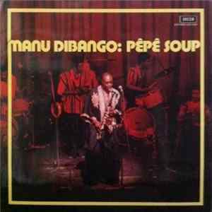 Manu Dibango - Pêpê Soup FLAC