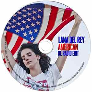Lana Del Rey - American Radio Edit FLAC