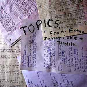 Estan + Julian + Luke + Meredith - Topics, From: FLAC