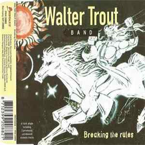 Walter Trout Band - Breaking The Rules FLAC