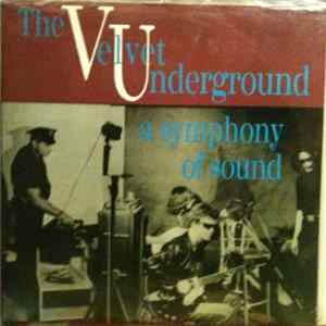 Velvet Underground - a symphony of sound FLAC