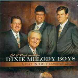 Dixie Melody Boys - A Seat In The Heavenly Choir FLAC