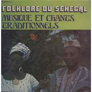 Soundioulou Sissoko, Mahawa Kouyaté, Lalo Kéba Dramé, Samba Diabare Samb - Folklore Du Senegal - Musique Et Chants Traditionnels FLAC