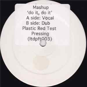 Mashup - Do It, Do It FLAC