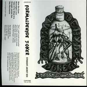 Formaldehyde Joker - Straight Jacket Sex FLAC
