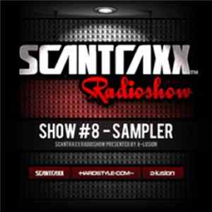 Various - Scantraxx Radioshow Show 8 Sampler FLAC