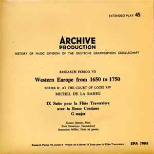 Michel De La Barre − Gustav Scheck, Fritz Neumeyer, Hannelore Müller - IX Suite Pour La Flûte Traversiere Avec La Basse Continue G Major FLAC